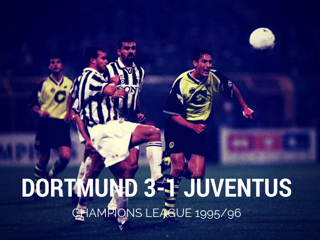 Classic Games: Borussia Dortmund vs Juventus 1995/96 Champions League Group C -Juvefc.com